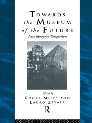 cover image of Towards the Museum of the Future